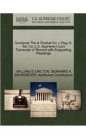 Goodyear Tire & Rubber Co V. Ray-O-Vac Co U.S. Supreme Court Transcript of Record with Supporting Pleadings