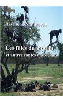 Filles Du Paysan Et Autres Contes Marocains.