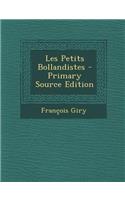 Les Petits Bollandistes - Primary Source Edition