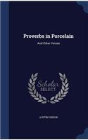 Proverbs in Porcelain