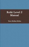 Reiki Level 2 Manual