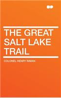 The Great Salt Lake Trail