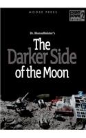 The Darker Side of the Moon