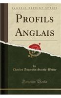 Profils Anglais (Classic Reprint)