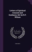 Letters of Spiritual Counsel and Guidance, Ed. by R.F. Wilson