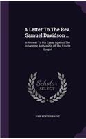 A Letter To The Rev. Samuel Davidson ...