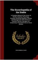THE ENCYCLOP DIA OF THE STABLE: A COMPLE