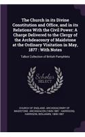 Church in its Divine Constitution and Office, and in its Relations With the Civil Power
