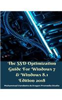 SSD Optimization Guide For Windows 7 and Windows 8.1 Edition 2018