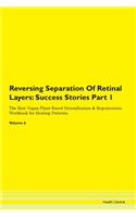 Reversing Separation of Retinal Layers: