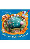 In The Night Garden: Where is the Pinky Ponk Going?