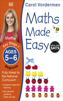 Maths Made Easy: Beginner, Ages 5-6 (Key Stage 1)