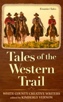 Tales of the Western Trail