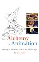 The Alchemy Of Animation