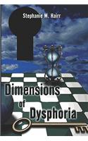 Dimensions of Dysphoria