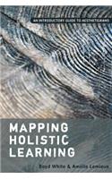 Mapping Holistic Learning