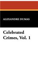 Celebrated Crimes, Vol. 1