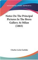 Notes On The Principal Pictures In The Brera Gallery At Milan (1883)
