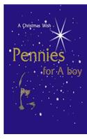 Pennies For A Boy: A Christmas Wish(English)