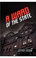 A Ward of the State: (English)