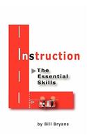 Instruction, The Essential Skills Second Edition