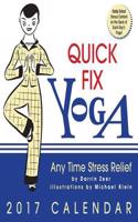 Quick Fix Yoga 2017 Calendar