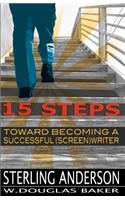 15 Steps Toward Becoming a Successful (Screen) Writer