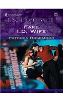 Fake I.D. Wife