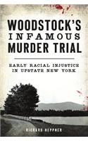 Woodstock's Infamous Murder Trial