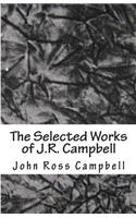 Selected Works of J.R. Campbell
