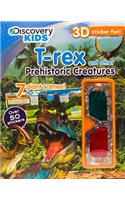 T-Rex and Other Prehistoric Creatures