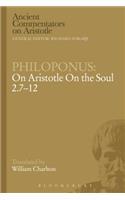 Philoponus: On Aristotle on the Soul 2.7-12