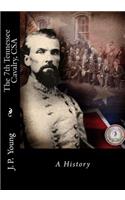The Seventh Tennessee Cavalry (Confederate): A History: (English)