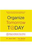 Organize Tomorrow Today Lib/E