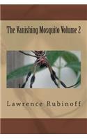 Vanishing Mosquito Volume 2