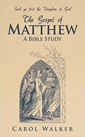 Gospel of Matthew: A Bible Study