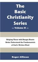 Basic Christianity Series - Volume II