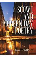 Scowl and Modern Day Poetry