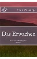 Das Erwachen