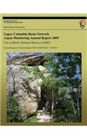 Upper Columbia Basin Network Aspen Monitoring Annual Report 2009