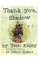 Thank You, Shadow: (English)