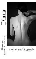 Diana, Farben und Begierde