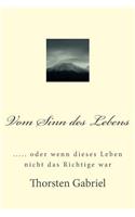 Vom Sinn des Lebens