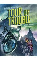 Tour of Trouble