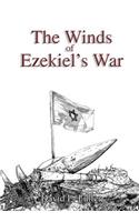 The Winds of Ezekiel's War
