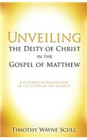 Unveiling the Deity of Christ in the Gospel of Matthew