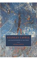 Stanley Cavell and the Potencies of the Voice