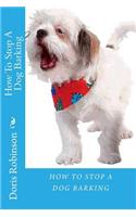 How To Stop A Dog Barking