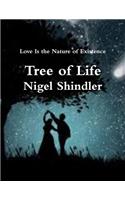 Tree of Life: Love Is the Nature of Existence