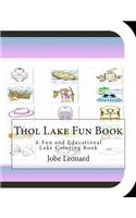 Thol Lake Fun Book